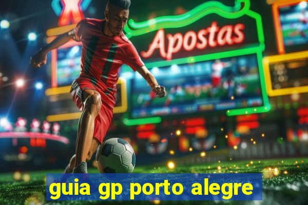 guia gp porto alegre